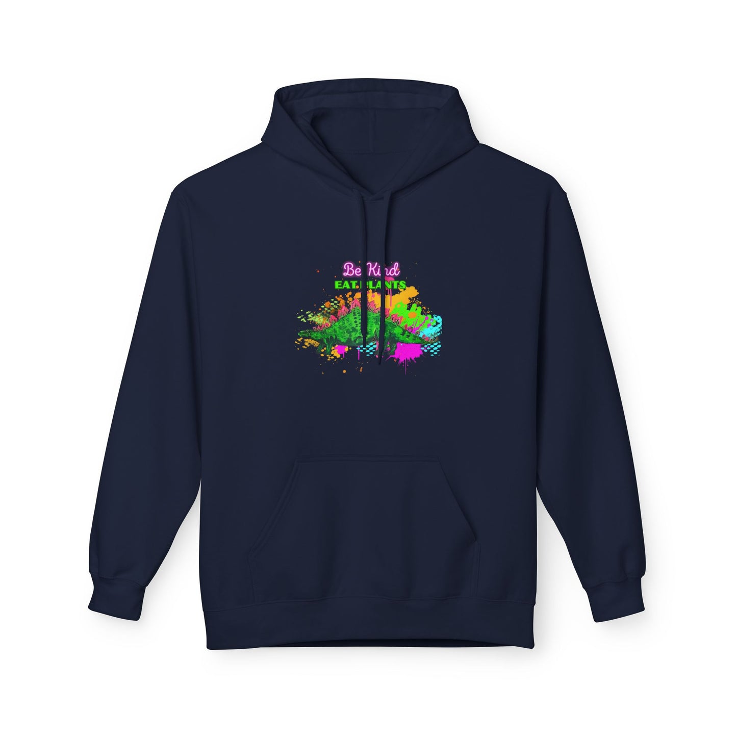 Vibrant Inspirational Steggy Dino Hoodie, Be KIND eat Plants, Colorful Fleece Sweatshirt, Casual Wear, Gift for Friends, Motivation Apparel